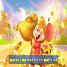 portal do zacarias policial